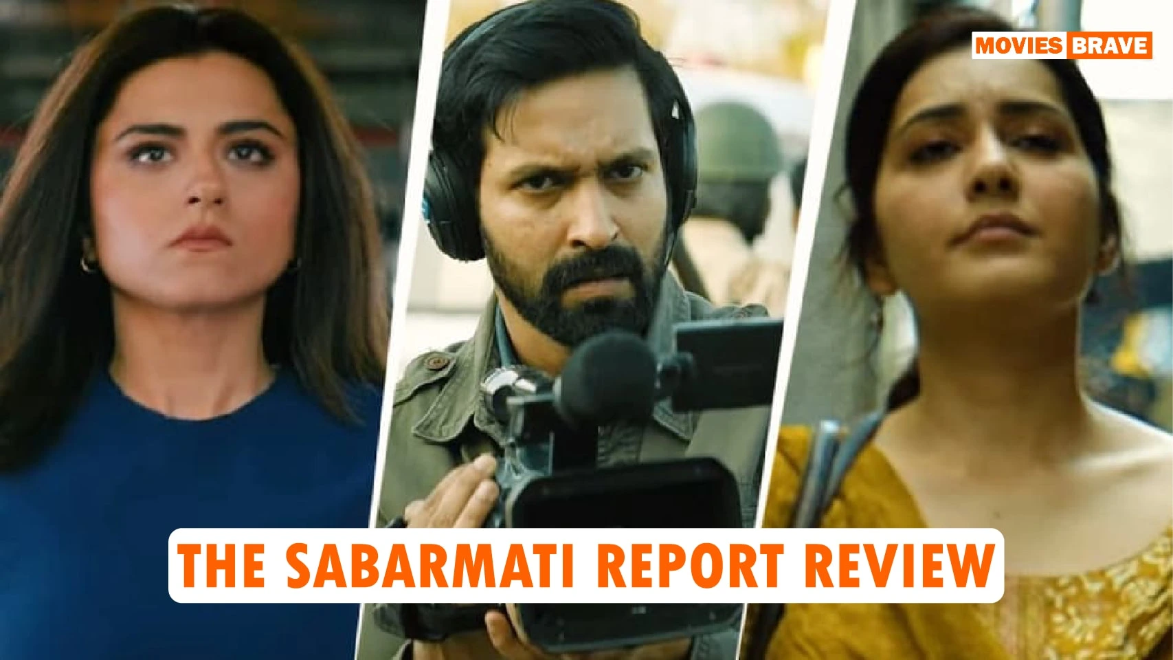 Vikrant Massey, Ridhhi Dogra, Raashi Khanna in 'The Sabarmati Report'