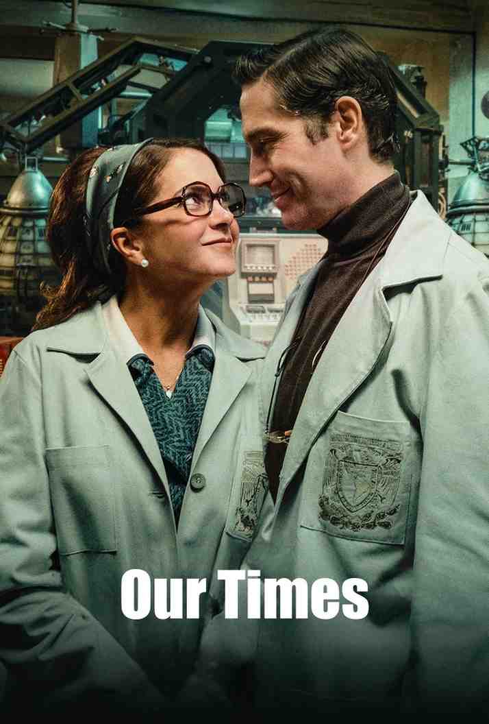 Download Our Times 2025 Moviesbrave